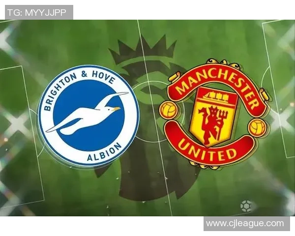 2018年布莱顿对曼联精彩直播回顾与赛后分析